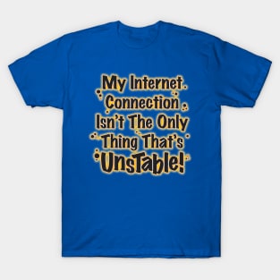 Unstable T-Shirt